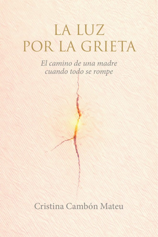 La luz por la grieta, edición en castellano
